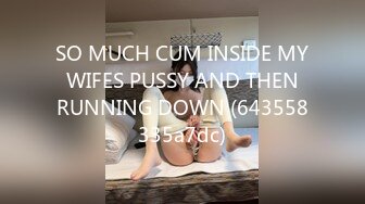 SO MUCH CUM INSIDE MY WIFES PUSSY AND THEN RUNNING DOWN (643558335a7dc)