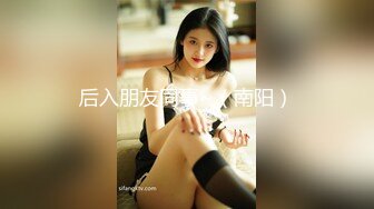 女神和金主爸爸的性生活合集【晴儿宝贝】极品蜜桃臀~随便舔~随便操【99V】 (10)