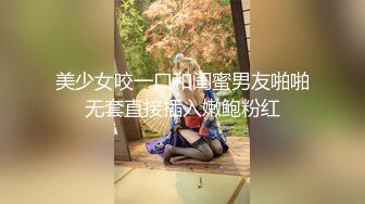 大学城宾馆上帝视角欣赏2对学生情侣开房造爱，能听到对话，天然极品八字巨乳，饥渴难耐衣服不脱就搞起来