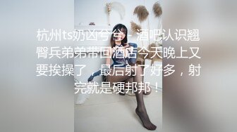 【最新封神❤️极品乱伦】人渣大神《会喷水的亲姐姐》新作&gt;会所把大姐持续超爽干喷 就是内射不高兴了 高清720P原档