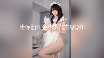 极品超嫩推特网红美少女▌懒懒睡不醒▌萝莉小僵尸玩弄粉穴 女上位抽插爆浆 颤栾美妙高潮