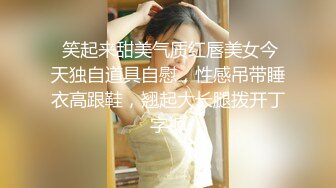 推荐~7万粉丝~湖南甜妹【猫系女友】清纯校园风，肤白貌美让人心动，一秒想起初恋，还是裸着的那种