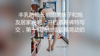 【D罩杯美乳网红靓女】大屌爆菊花双洞齐插，淫荡指数10分