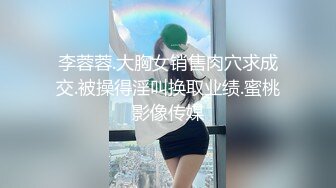    探探良家小少妇 害羞青涩 躺平床上任意抽插