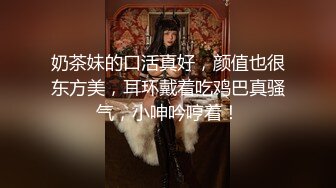 女人啊女人啊，浪阿姨，江边小廊露出吃鸡，厕所刺激后入，回家还喜欢吃鸡，吃上瘾啦！