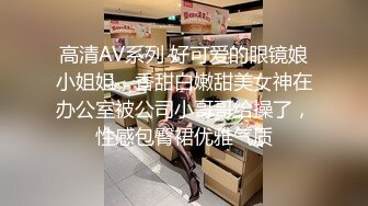 内射全程有对白 超会挑逗 由浅入深把露脸大奶妹整出白浆