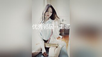 高颜值气质美少妇自慰第三部 床上露逼近距离特写下床地上快速摩擦出水 很是诱惑喜欢不要错过