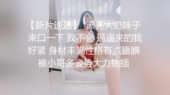 长发飘飘的'美女'TS欣欣接客，为你吃鸡为你舔乳头 酥酥的，你握着我的鸡巴让我来操你！