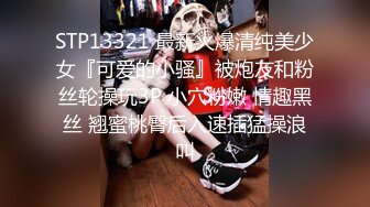 后入性感小学妹❤️学妹太会撩，直接后入猛操满足她，精致小仙女D奶爆乳反差身材，乖乖翘起小屁屁迎接大肉棒冲刺