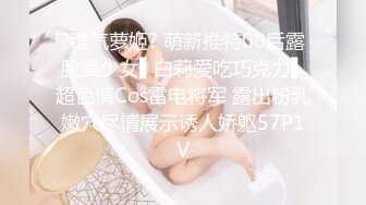 STP30413 极品尤物美少女！甜美乖巧妹妹！撩起小背心揉奶子，玻璃棒抽插骚穴，手指扣弄流白浆 VIP0600