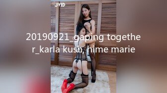 20190921_gaping together_karla kush, hime marie