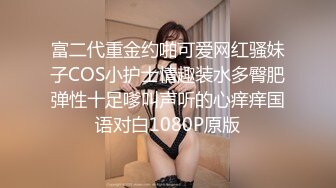 李寻欢约清纯长裙妹子 舔弄摸屌侧入快速猛操搞得妹子出白浆