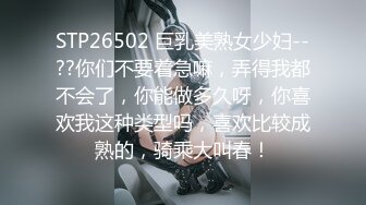 操表弟的女朋友，大胸乱颤，长的不错完美露脸