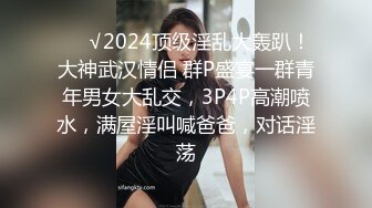 百位网红良家母狗性爱甄选 堕落欲海的极品女神疯狂啪啪 完美露脸 终结篇