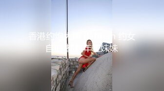 【新速片遞】  2023-11-22流出安防酒店偷拍❤️高颜值美女在接电话的时候被疯狂输出内裤蒙脸