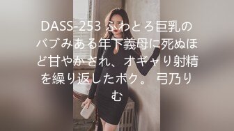 ⚫️⚫️最新6月无水首发福利！推特顶级反差美娇娘【性感妻子妮娜】劲爆私拍福利，户外公共场合露出紫薇啪啪