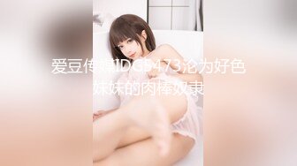 【精品泄密】某云泄密流出7位反差婊的精彩时刻被曝光??真是大开眼界